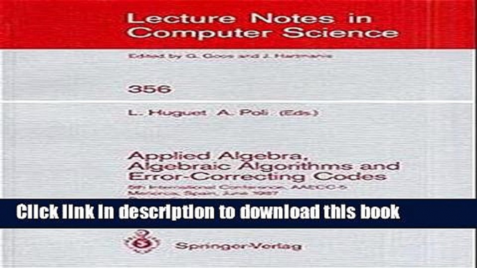 Books Applied Algebra, Algebraic Algorithms and Error-Correcting Codes: 5th International