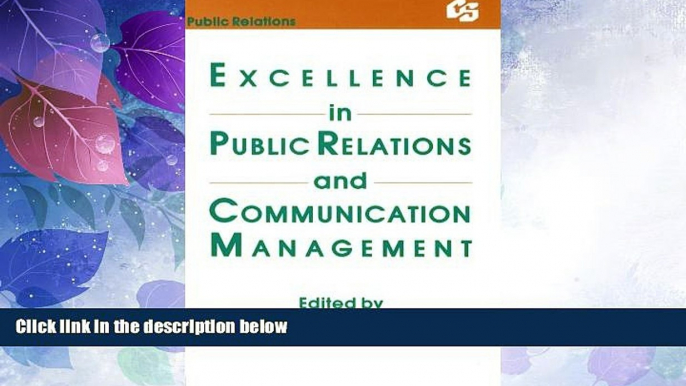 Big Deals  Excellence in Public Relations and Communication Management (Routledge Communication