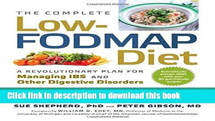 Ebook The Complete Low-FODMAP Diet: A Revolutionary Plan for Managing IBS and Other Digestive