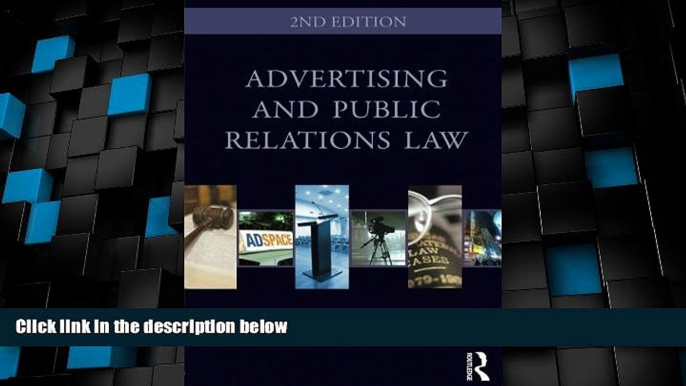 Big Deals  Advertising and Public Relations Law (Routledge Communication Series)  Free Full Read