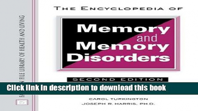 Books Encyc Memory   Memory Disorders 2e Full Download