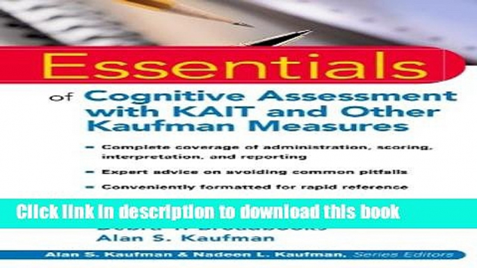 Books Essentials of Cognitive Assessment with KAIT and Other Kaufman Measures (Essentials of