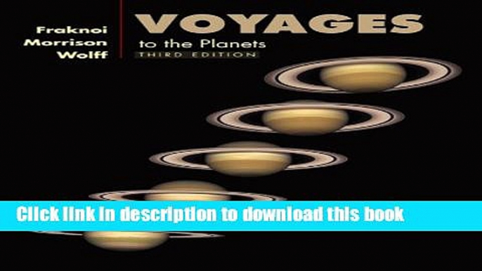 Ebook Voyages to the Planets (with CD-ROM, Virtual Astronomy Labs, and Infotrac) [With CDROM and