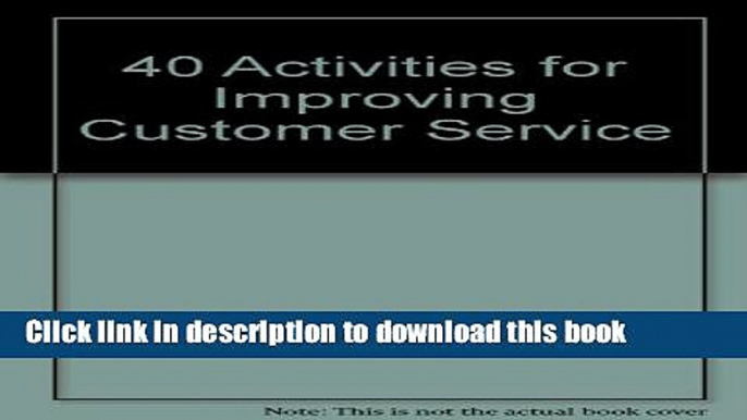 [PDF] 40 Activities for Improving Customer Service  Read Online