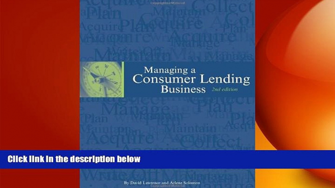 Free [PDF] Downlaod  Managing a Consumer Lending Business, 2nd edition  DOWNLOAD ONLINE