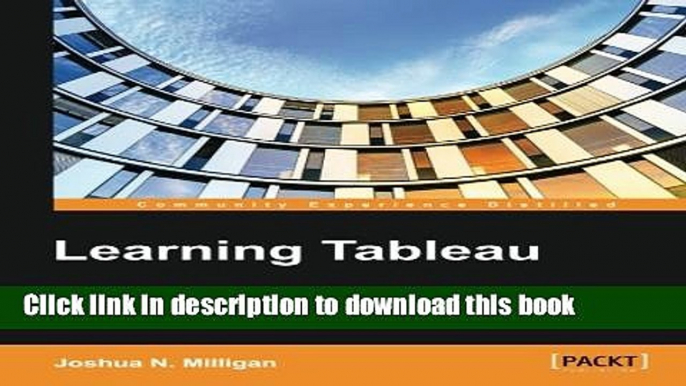 Books Learning Tableau - How Data Visualization Brings Business Intelligence to Life Free Download