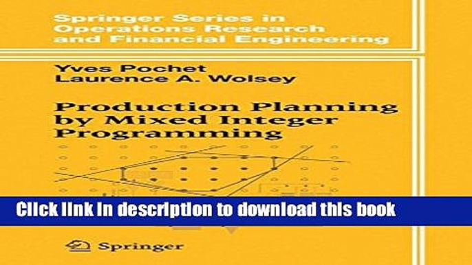 Books Production Planning by Mixed Integer Programming (Springer Series in Operations Research and