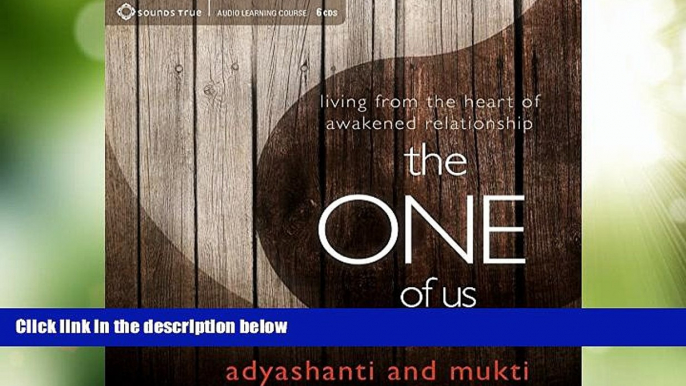 Full [PDF] Downlaod  The One of Us: Living from the Heart of Illumined Relationship  READ Ebook