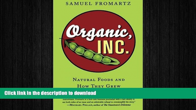 FAVORIT BOOK Organic, Inc.: Natural Foods and How They Grew READ PDF BOOKS ONLINE