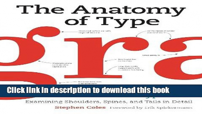 [Popular] E_Books The Anatomy of Type: A Graphic Guide to 100 Typefaces Free Online