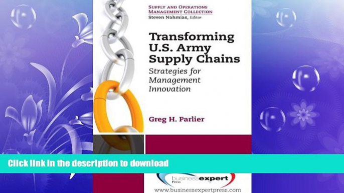 READ ONLINE Transforming US Army Supply Chains: Strategies for Management Innovation (Supply and