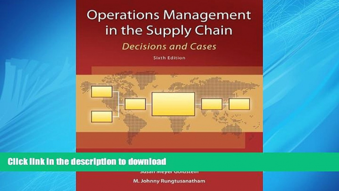 READ ONLINE Operations Management in the Supply Chain: Decisions and Cases (McGraw-Hill/Irwin