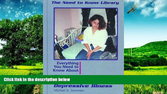 READ FREE FULL  Bipolar Disorder and Manic Depressive Illness (Need to Know Library)  READ Ebook