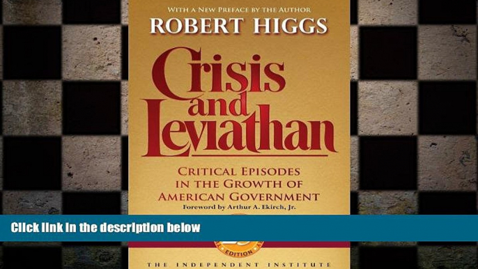 FREE DOWNLOAD  Crisis and Leviathan: Critical Episodes in the Growth of American Government, 25th