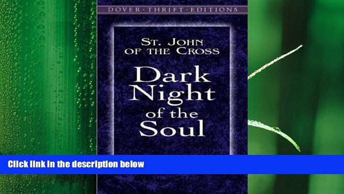 different   Dark Night of the Soul (Dover Thrift Editions)