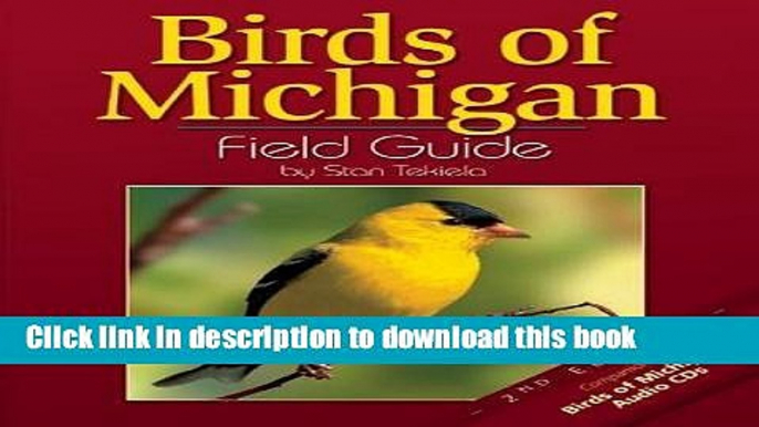 [Popular] Books Birds of Michigan Field Guide (Bird Identification Guides) Free Online