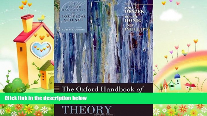 there is  The Oxford Handbook of Political Theory (Oxford Handbooks)