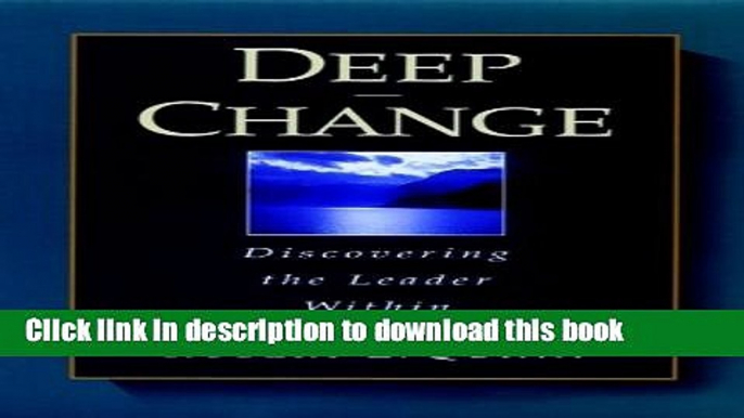 [Popular] Deep Change: Discovering the Leader Within Kindle Collection