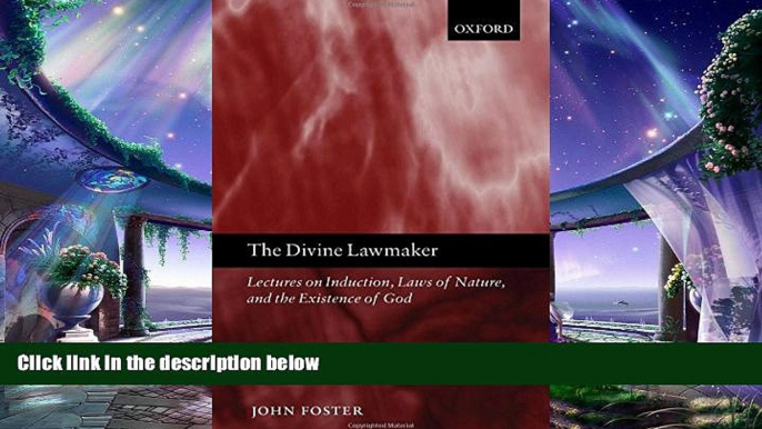 complete  The Divine Lawmaker: Lectures on Induction, Laws of Nature, and the Existence of God