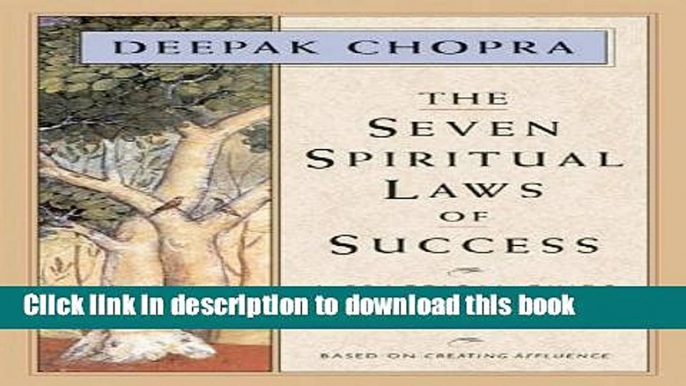 [Popular] The Seven Spiritual Laws of Success: A Practical Guide to the Fulfillment of Your Dreams