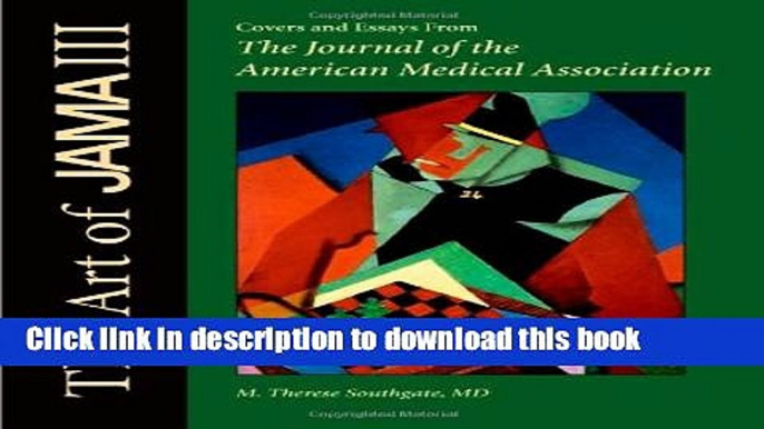 Books The Art of JAMA: Covers and Essays from The Journal of the American Medical Association,