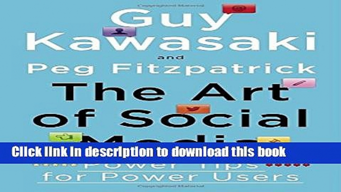 [Popular] The Art of Social Media: Power Tips for Power Users Paperback Free