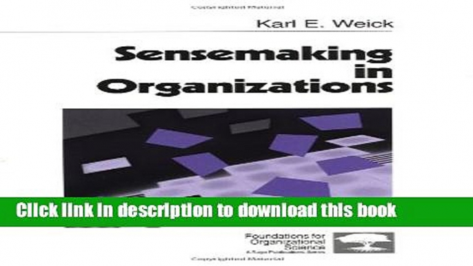 [Download] Sensemaking in Organizations (Foundations for Organizational Science) Kindle Online