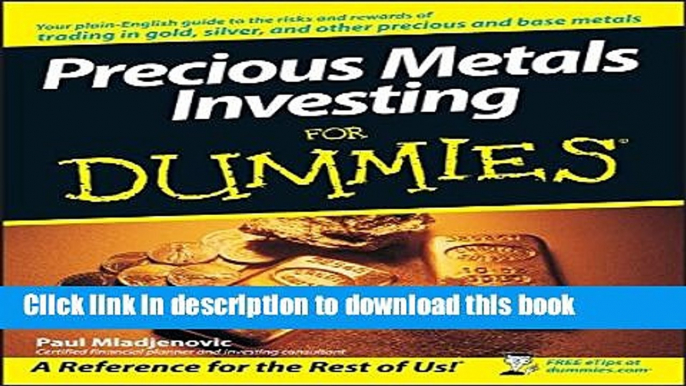 [Download] Precious Metals Investing For Dummies Kindle Free