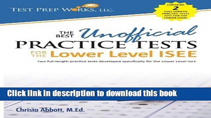 [Popular] Books The Best Unofficial Practice Tests for the Lower Level ISEE Free Online