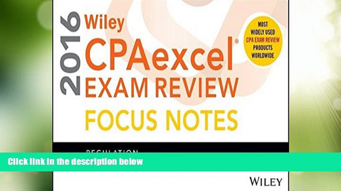 Big Deals  Wiley CPAexcel Exam Review 2016 Focus Notes: Regulation  Best Seller Books Best Seller