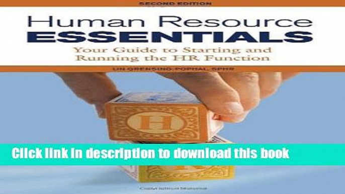 [PDF] Human Resource Essentials: Your Guide to Starting and Running the HR Function E-Book Online