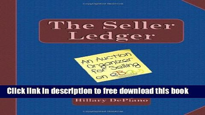 [Full] The Seller Ledger: An Auction Organizer for Selling on Ebay Online New