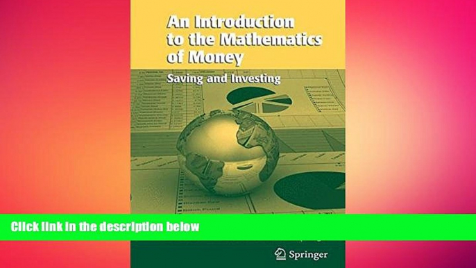 READ book  An Introduction to the Mathematics of Money: Saving and Investing (Texts in Applied