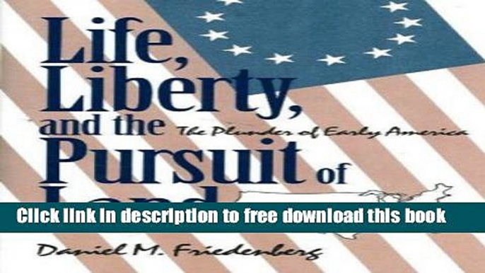 [Full] Life, Liberty and the Pursuit of Land Online New