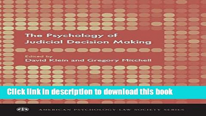 Ebook The Psychology of Judicial Decision Making Full Online