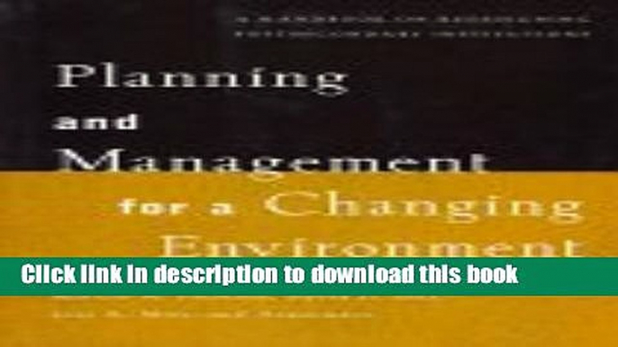 [Popular Books] Planning and Management for a Changing Environment: A Handbook on Redesigning