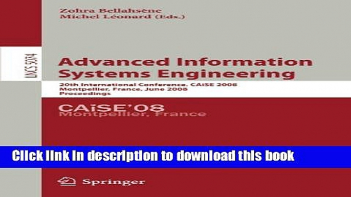 [Popular Books] Advanced Information Systems Engineering: 20th International Conference, CAiSE