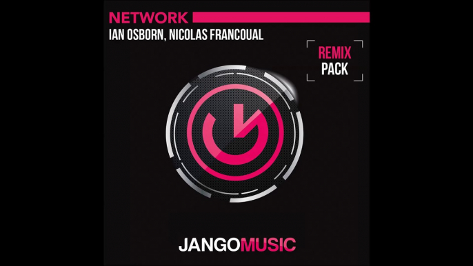 Ian Osborn & Nicolas Francoual - Network (Sergio Matina & Gabry Sangineto TendenziA Remix)