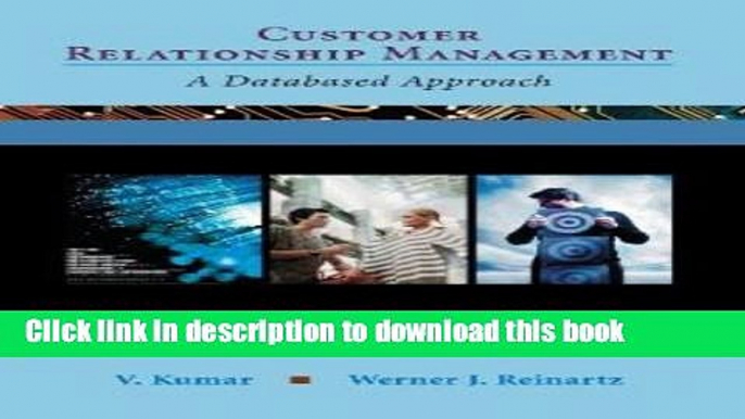 [Read PDF] Customer Relationship Management: A Databased Approach Ebook Online