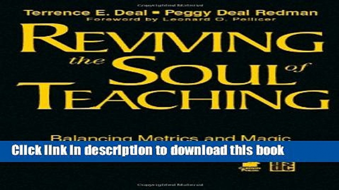 [Popular Books] Reviving the Soul of Teaching: Balancing Metrics and Magic Full