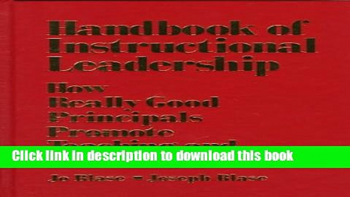 Books Handbook of Instructional Leadership: How Really Good Principals Promote Teaching and