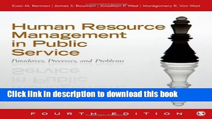 [Popular] Books Human Resource Management in Public Service: Paradoxes, Processes, and Problems