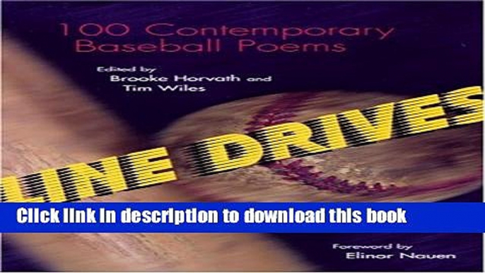 [PDF] Line Drives: 100 Contemporary Baseball Poems (Writing Baseball) Book Online