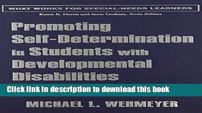 Ebooks Promoting Self-Determination in Students with Developmental Disabilities (What Works for