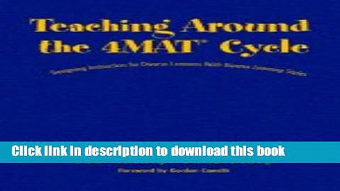 [Popular Books] Teaching Around the 4MATÂ® Cycle: Designing Instruction for Diverse Learners with