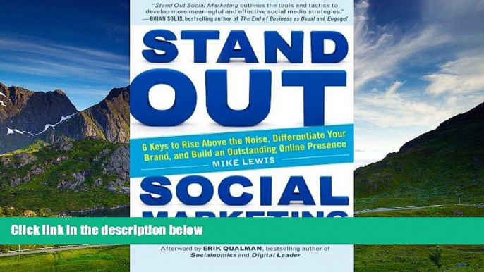 READ FREE FULL  Stand Out Social Marketing: How to Rise Above the Noise, Differentiate Your