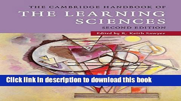 Ebooks The Cambridge Handbook of the Learning Sciences (Cambridge Handbooks in Psychology)