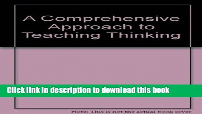 Ebooks A Comprehensive Approach to Teaching Thinking Download Book