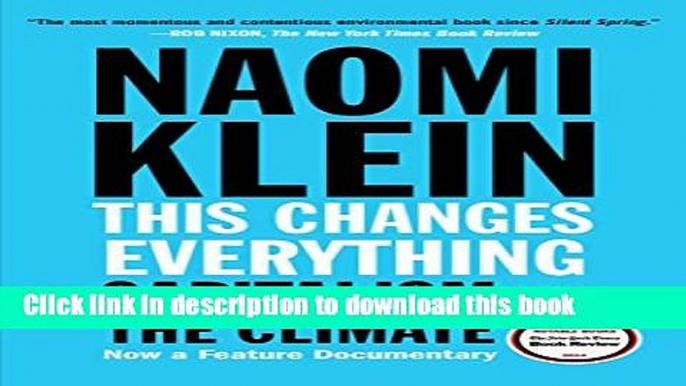 [Popular] Books This Changes Everything: Capitalism vs. The Climate Full Online