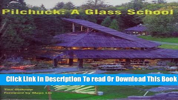 [Reading] Pilchuck aGlass School Ebooks Online